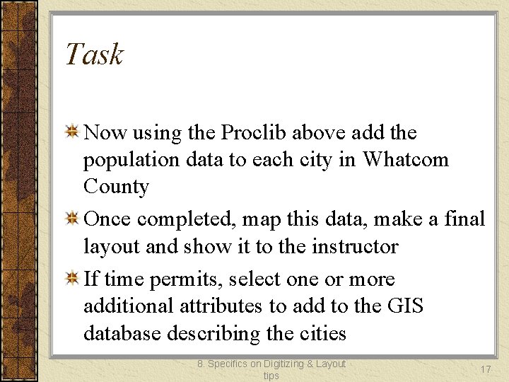 Task Now using the Proclib above add the population data to each city in