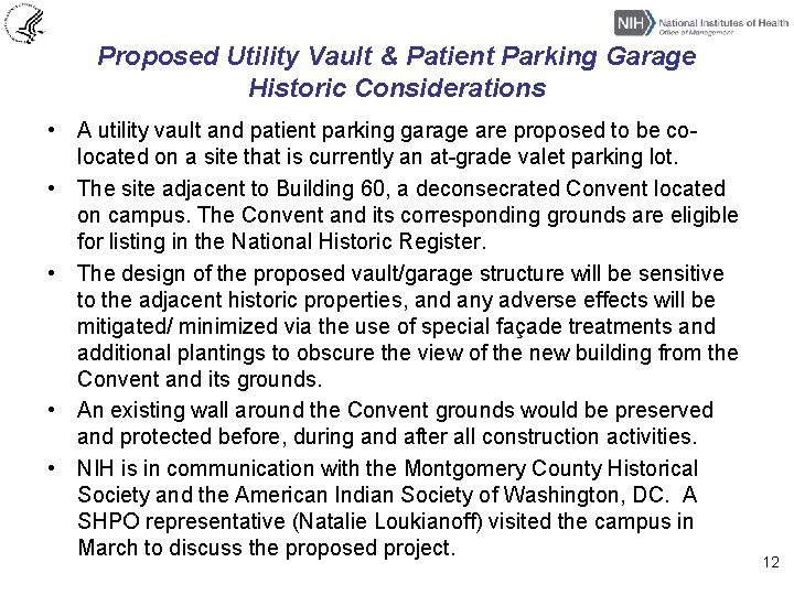 Proposed Utility Vault & Patient Parking Garage Historic Considerations • A utility vault and