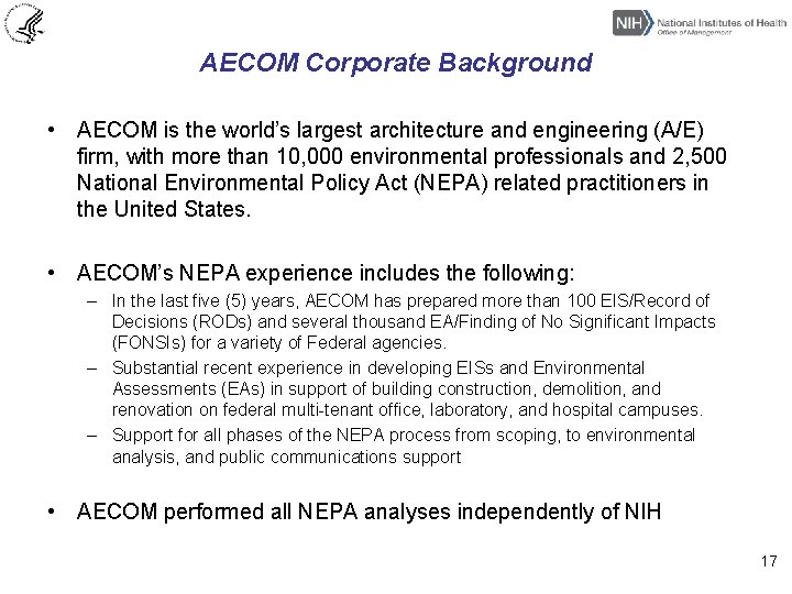 AECOM Corporate Background • AECOM is the world’s largest architecture and engineering (A/E) firm,