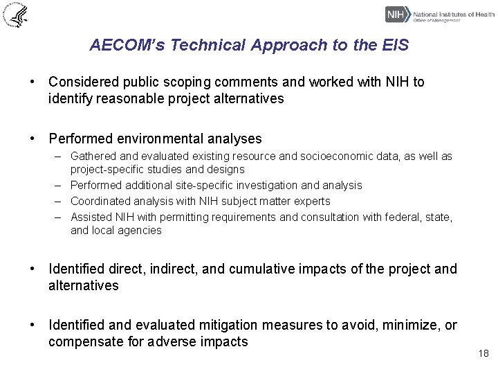 AECOM’s Technical Approach to the EIS • Considered public scoping comments and worked with
