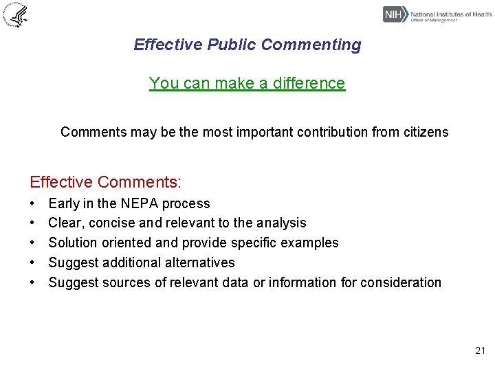 Effective Public Commenting You can make a difference Comments may be the most important