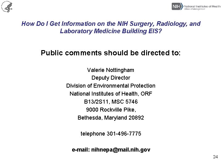 How Do I Get Information on the NIH Surgery, Radiology, and Laboratory Medicine Building