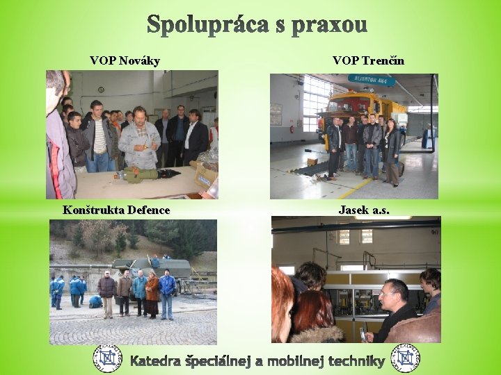 VOP Nováky Konštrukta Defence VOP Trenčín Jasek a. s. 