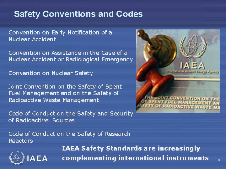 Safety Conventions and Codes Convention on Early Notification of a Nuclear Accident Convention on
