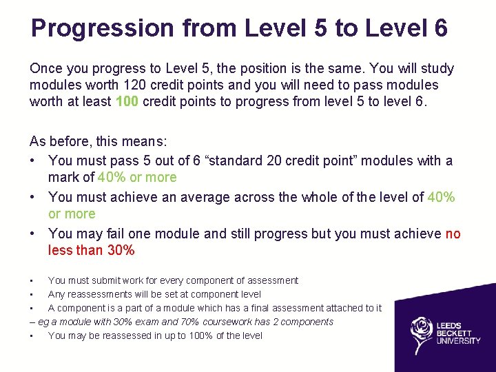 Progression from Level 5 to Level 6 Once you progress to Level 5, the