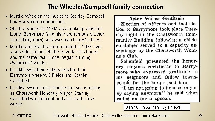 The Wheeler/Campbell family connection • Murdie Wheeler and husband Stanley Campbell had Barrymore connections.