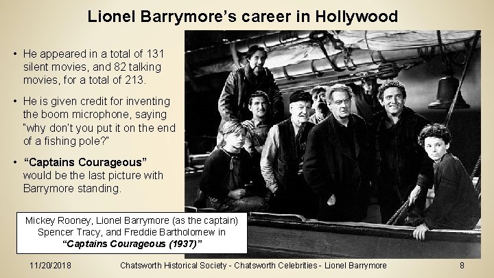 Lionel Barrymore’s career in Hollywood • He appeared in a total of 131 silent