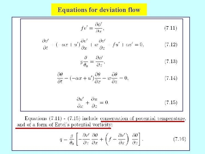 Equations for deviation flow 