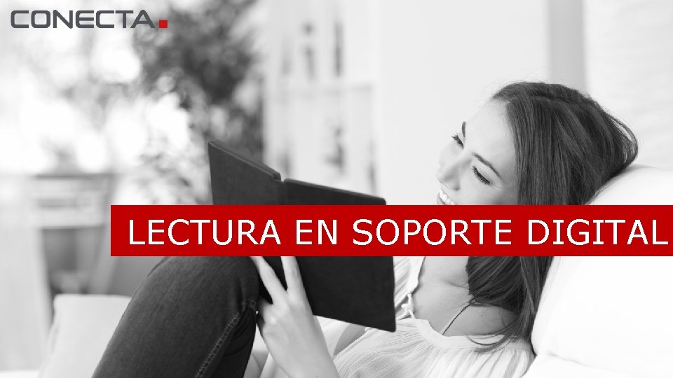 LECTURA EN SOPORTE DIGITAL 