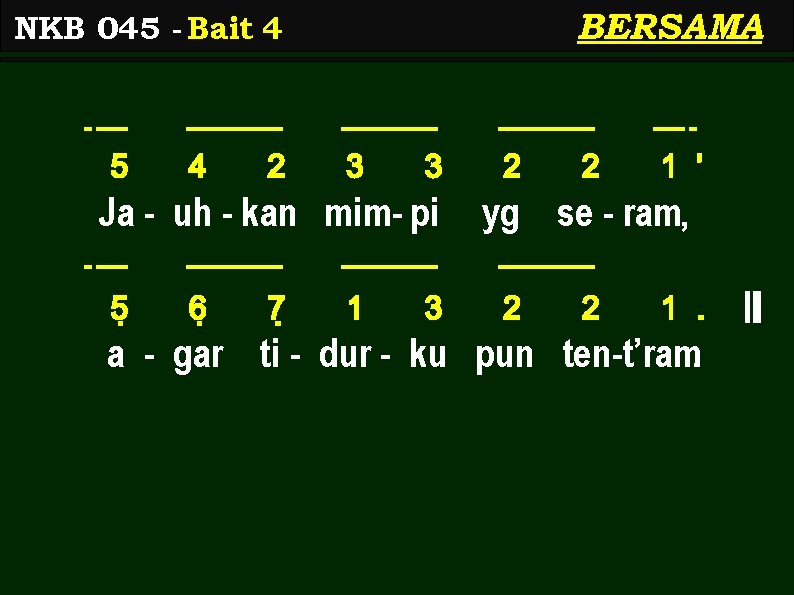 BERSAMA NKB 045 - Bait 4 5 4 2 3 3 Ja - uh