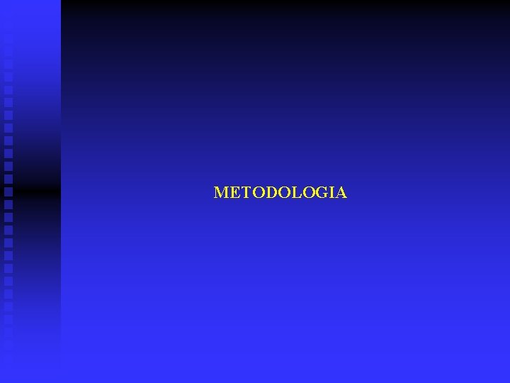 METODOLOGIA 