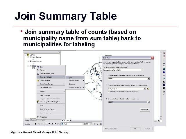 Join Summary Table • Join summary table of counts (based on municipality name from
