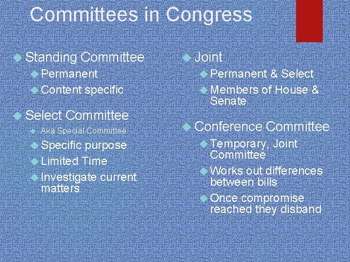 Committees in Congress Standing Committee Permanent Content Select specific Committee Aka Special Committee Specific