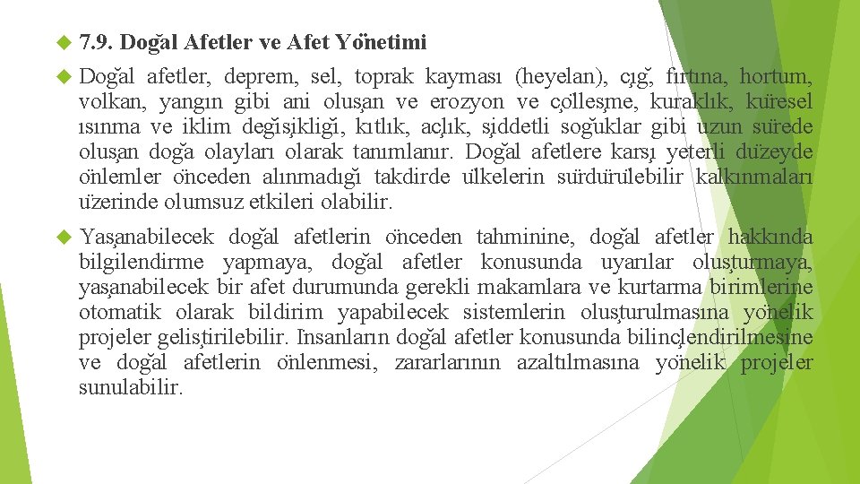  7. 9. Dog al Afetler ve Afet Yo netimi Dog al afetler, deprem,