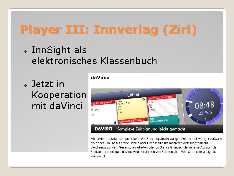 Player III: Innverlag (Zirl) Inn. Sight als elektronisches Klassenbuch Jetzt in Kooperation mit da.