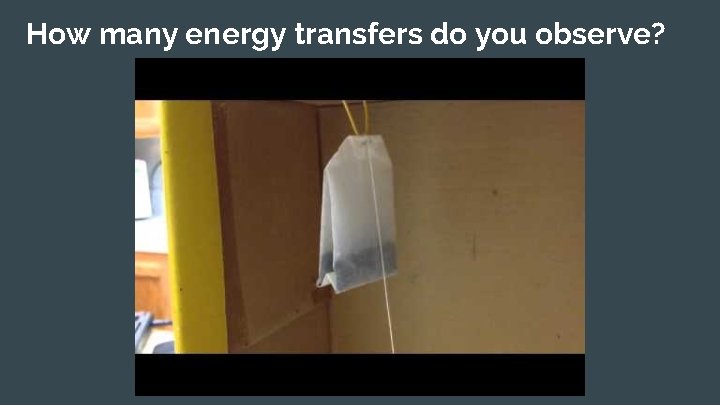 How many energy transfers do you observe? 