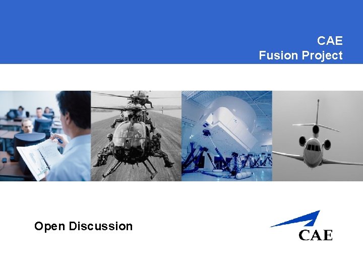 CAE Fusion Project Open Discussion 