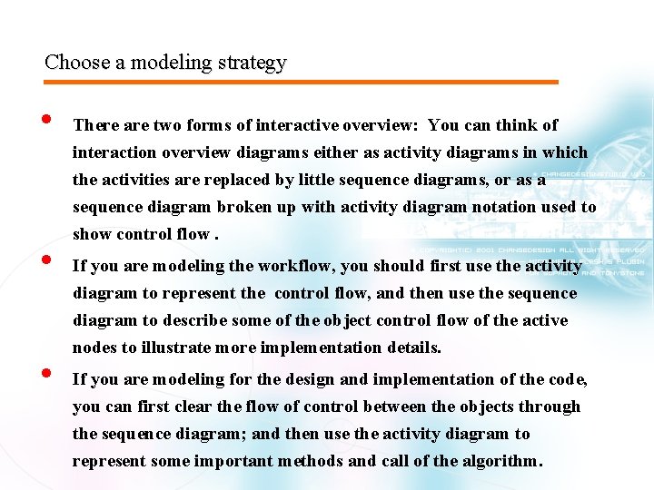 Choose a modeling strategy • • • There are two forms of interactive overview: Choose a modeling strategy • • • There are two forms of interactive overview: