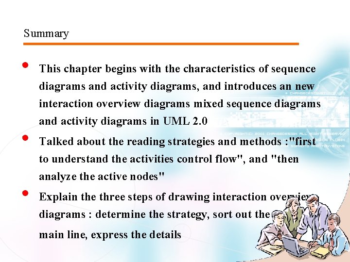 Summary • • • This chapter begins with the characteristics of sequence diagrams and Summary • • • This chapter begins with the characteristics of sequence diagrams and