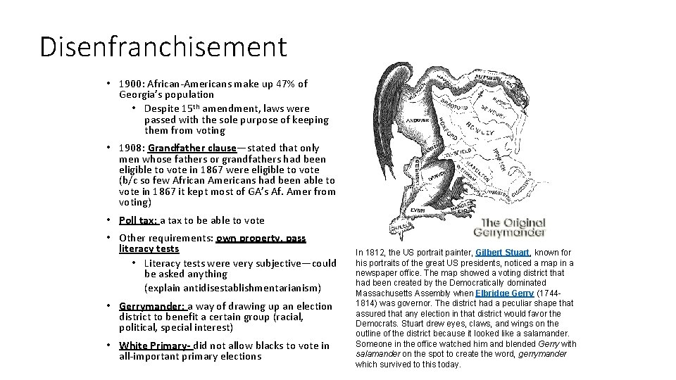 Disenfranchisement • 1900: African-Americans make up 47% of Georgia’s population • Despite 15 th