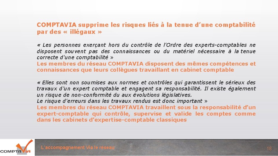 COMPTAVIA supprime les risques liés à la tenue d’une comptabilité par des « illégaux