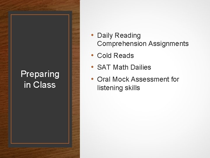  • Daily Reading Comprehension Assignments Preparing in Class • Cold Reads • SAT