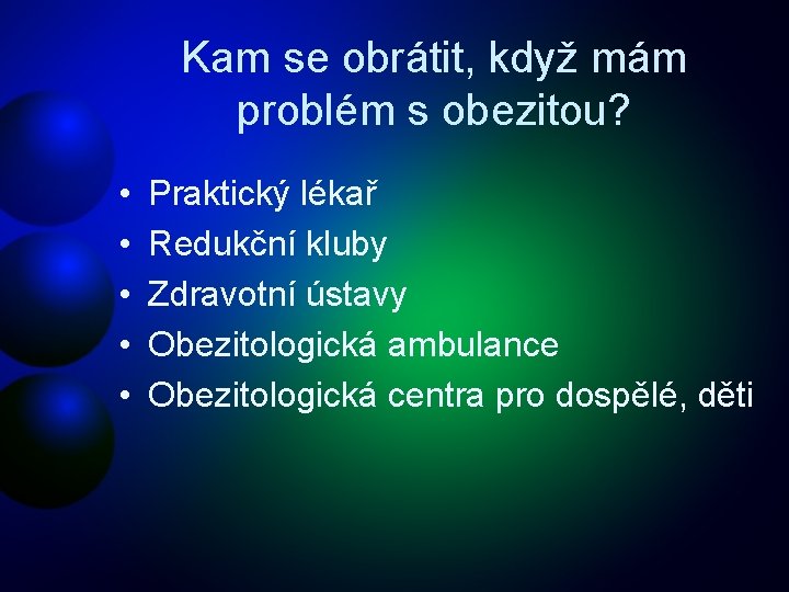 Kam se obrátit, když mám problém s obezitou? • • • Praktický lékař Redukční