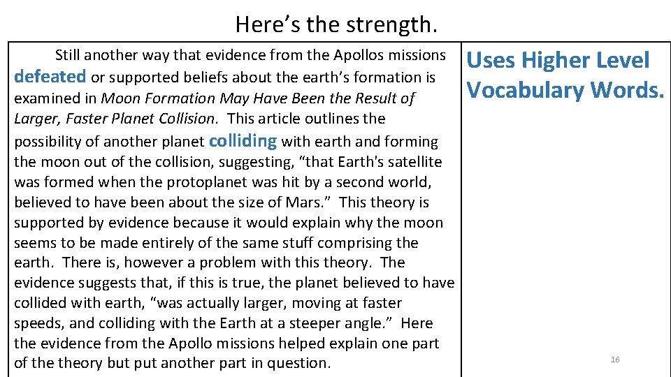Here’s the strength. Still another way that evidence from the Apollos missions defeated or