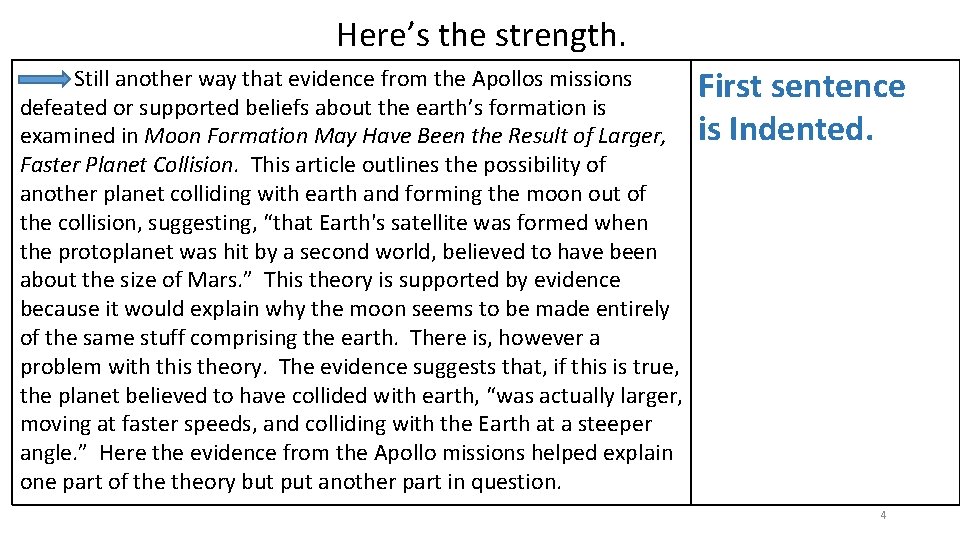 Here’s the strength. Still another way that evidence from the Apollos missions defeated or
