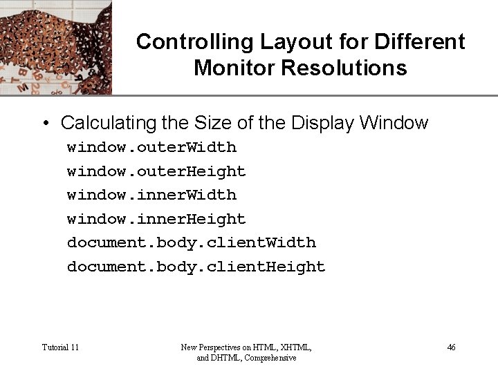XP Controlling Layout for Different Monitor Resolutions • Calculating the Size of the Display