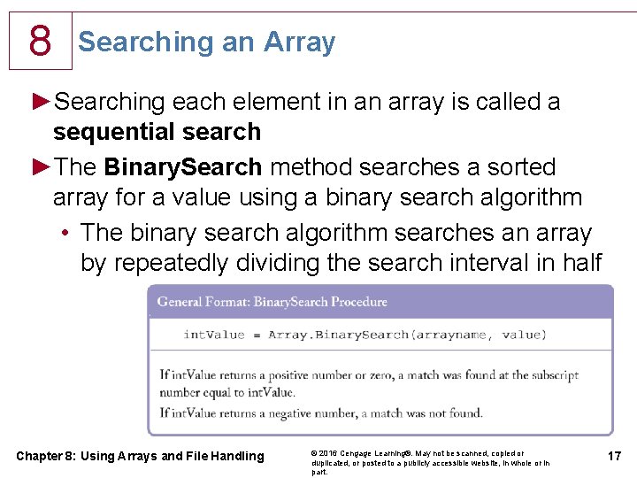 8 Searching an Array ►Searching each element in an array is called a sequential 8 Searching an Array ►Searching each element in an array is called a sequential