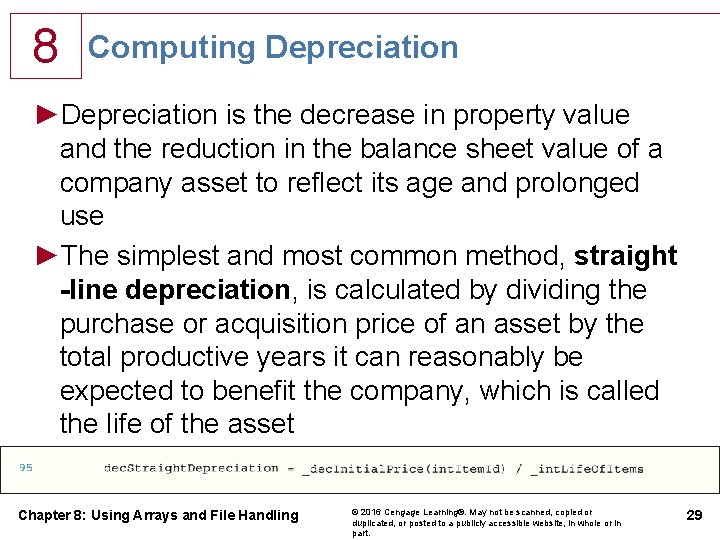 8 Computing Depreciation ►Depreciation is the decrease in property value and the reduction in 8 Computing Depreciation ►Depreciation is the decrease in property value and the reduction in