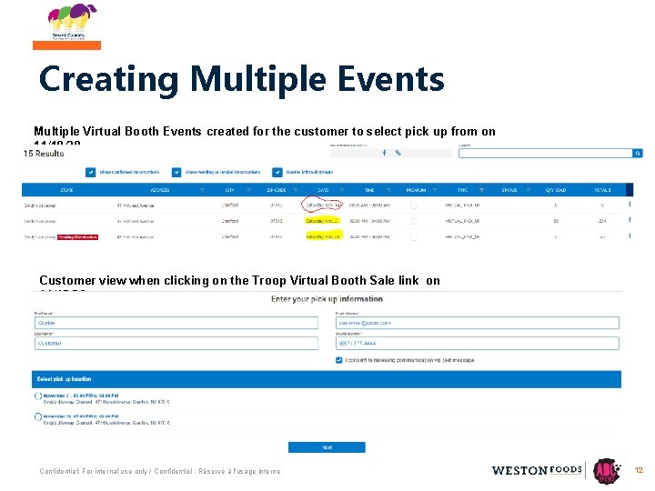 Creating Multiple Events Multiple Virtual Booth Events created for the customer to select pick