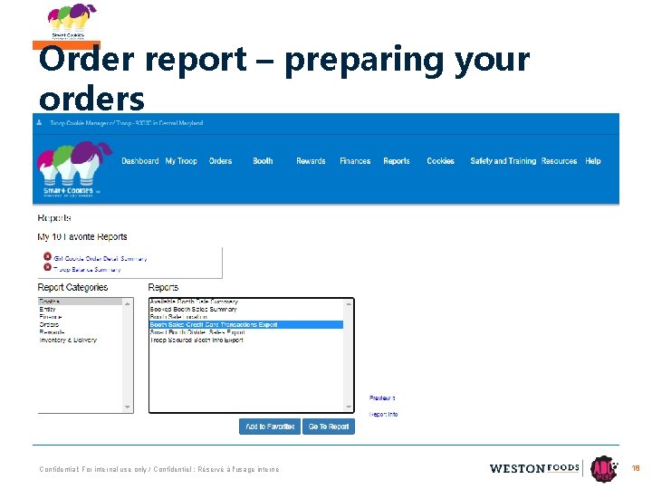 Order report – preparing your orders Confidential: For internal use only / Confidentiel :