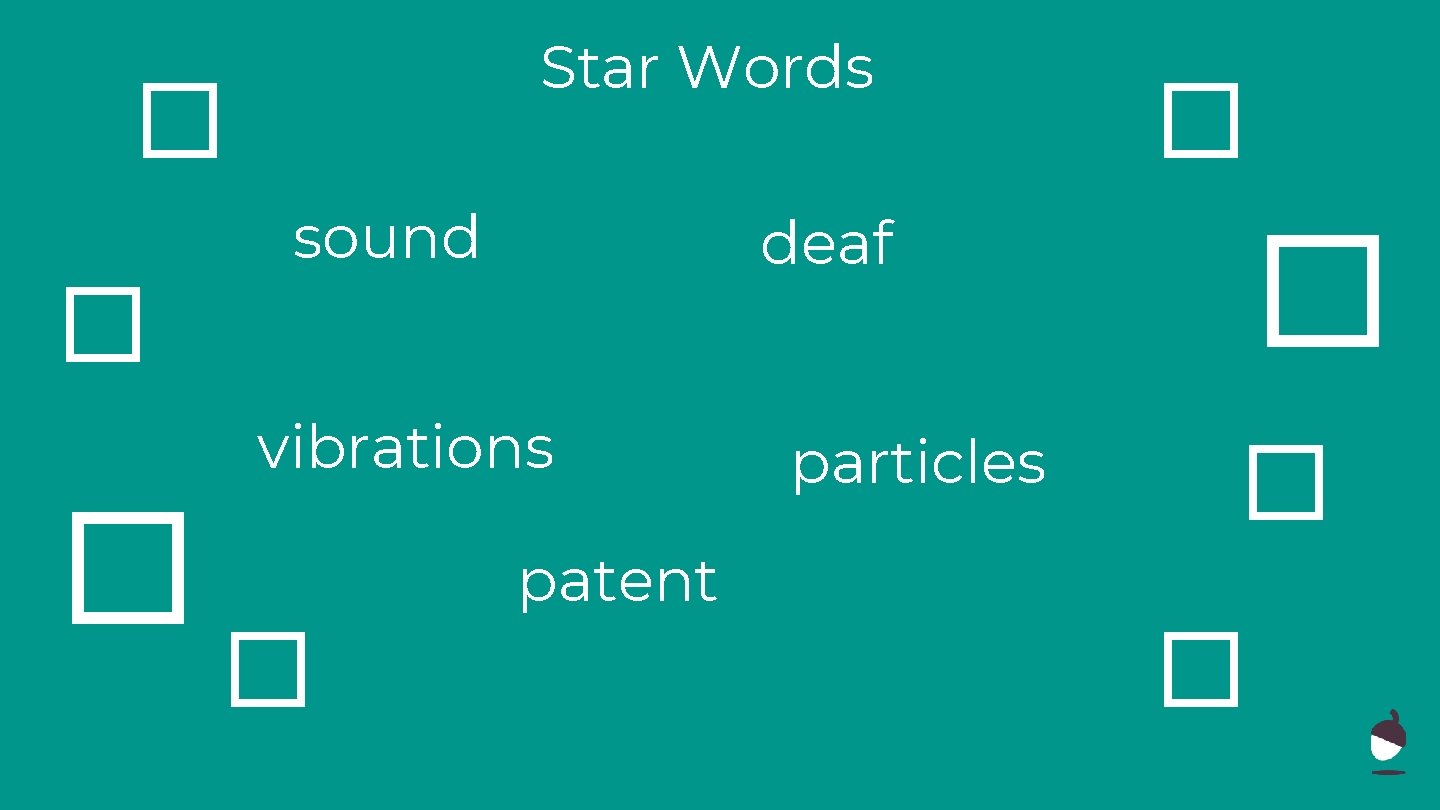 Star Words � � sound deaf vibrations � particles � � � patent �
