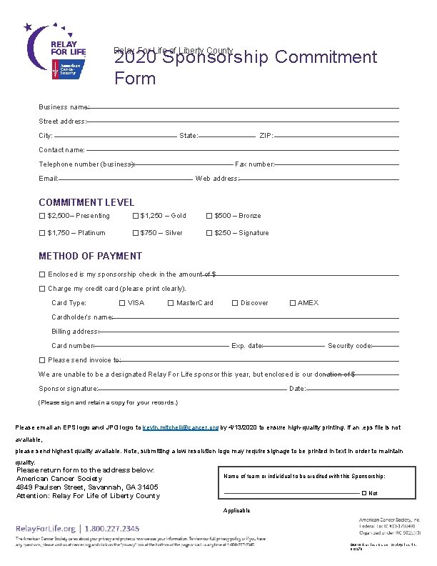 Relay For Life of Liberty County 2020 Sponsorship Commitment Form Business name: Street address: