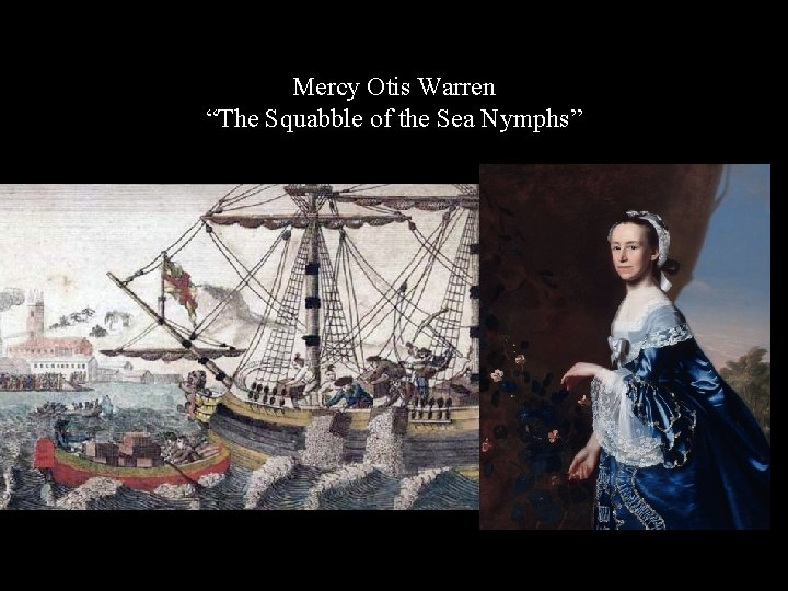 Mercy Otis Warren “The Squabble of the Sea Nymphs” 