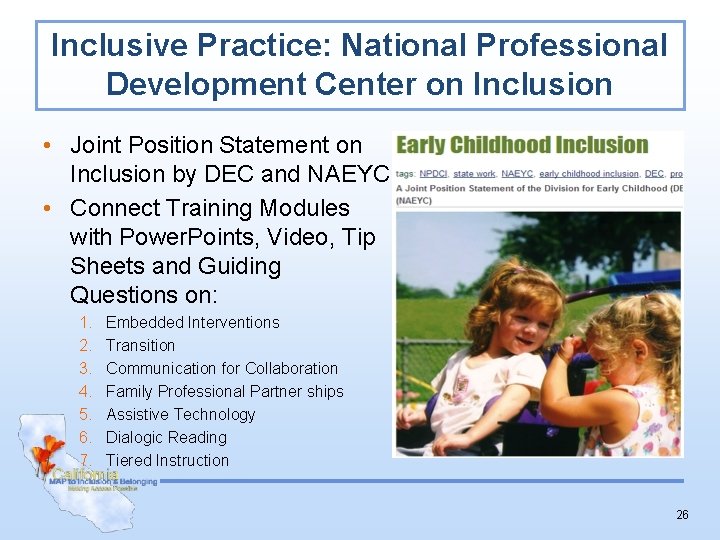 Inclusive Practice: National Professional Development Center on Inclusion • Joint Position Statement on Inclusion