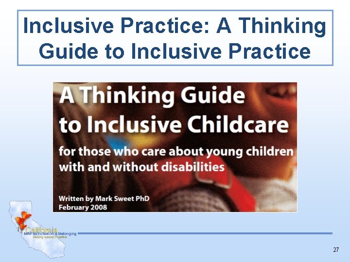 Inclusive Practice: A Thinking Guide to Inclusive Practice 27 