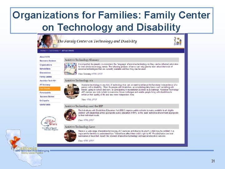 Organizations for Families: Family Center on Technology and Disability 31 