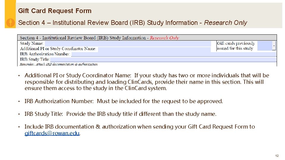 Gift Card Request Form Section 4 – Institutional Review Board (IRB) Study Information -