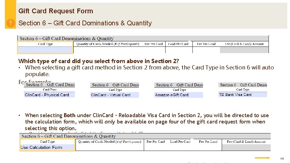 Gift Card Request Form Section 6 – Gift Card Dominations & Quantity Which type