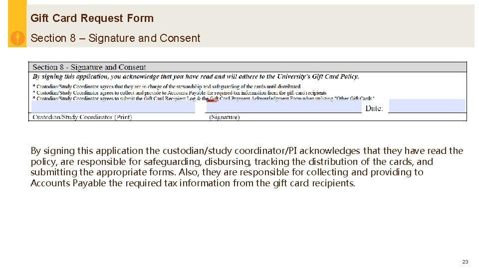 Gift Card Request Form Section 8 – Signature and Consent By signing this application