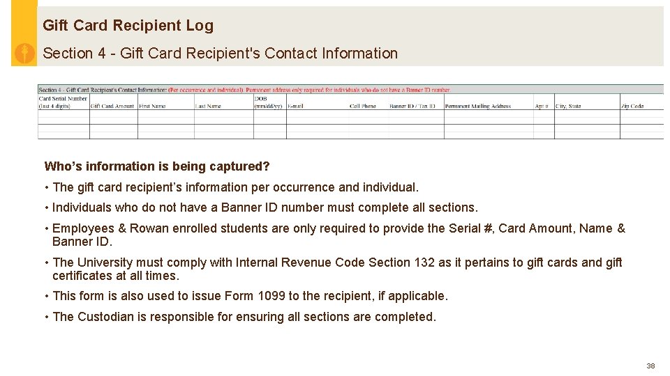 Gift Card Recipient Log Section 4 - Gift Card Recipient's Contact Information Who’s information