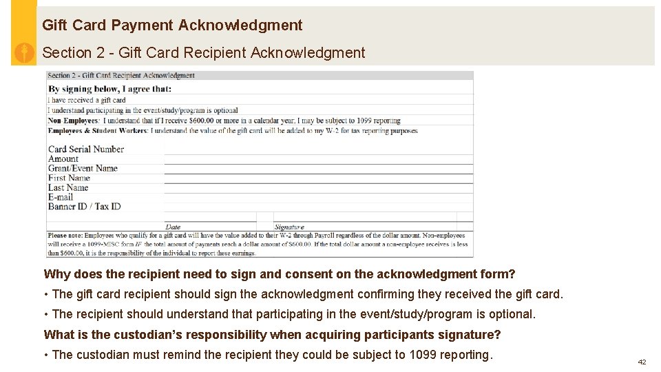 Gift Card Payment Acknowledgment Section 2 - Gift Card Recipient Acknowledgment Why does the