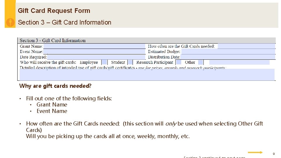 Gift Card Request Form Section 3 – Gift Card Information Why are gift cards
