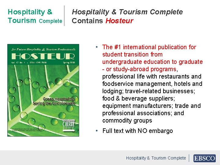 Hospitality & Tourism Complete Contains Hosteur • The #1 international publication for student transition