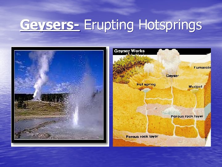 Geysers- Erupting Hotsprings 
