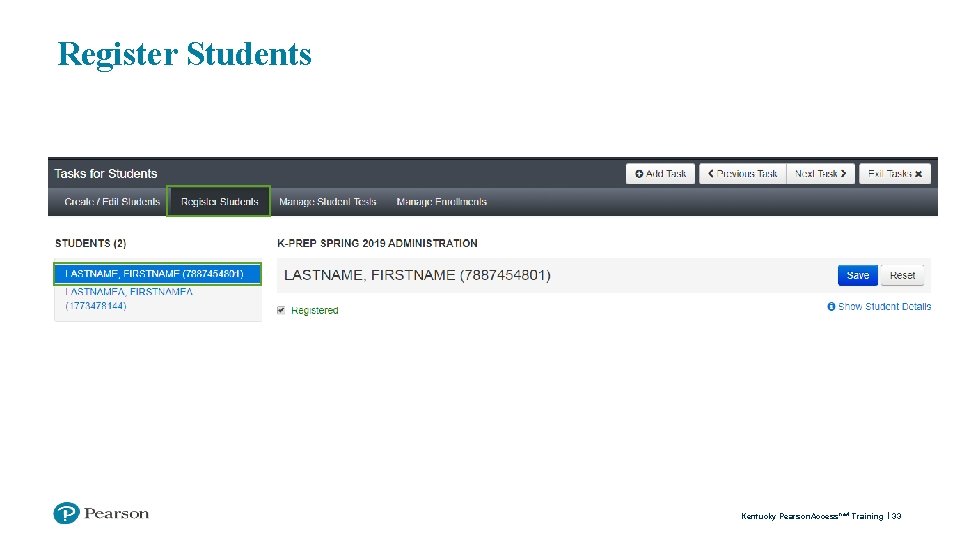 Register Students Kentucky Pearson. Access next Training 33 