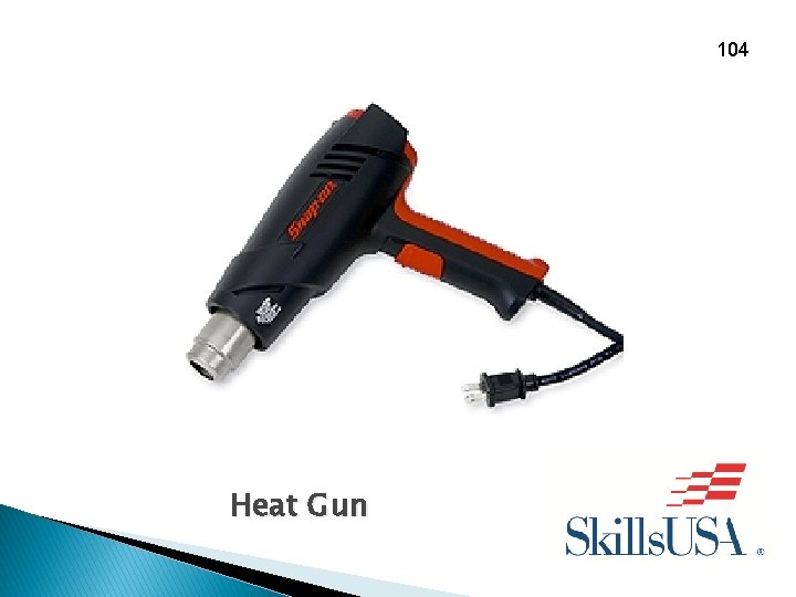104 Heat Gun 